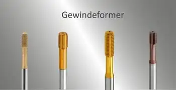 Hochwertige Gewindeformer aus HSSE und PM Hochwertige Gewindeformer aus HSSE und PM mit Spezialbeschichtungen